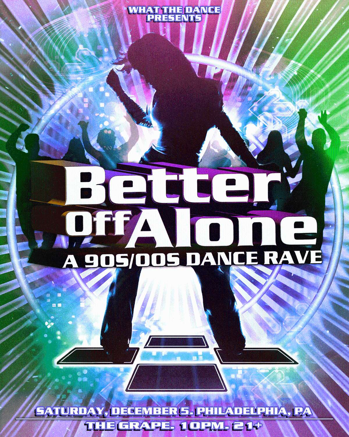 BETTER OFF ALONE: A 90s/2000s DANCE RAVE